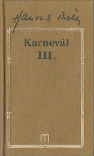 Karnevál : (1948 - 1951) : regény