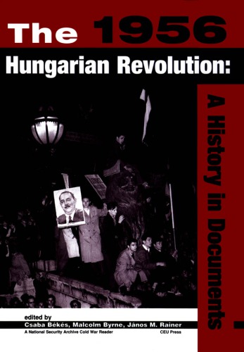 The 1956 Hungarian Revolution