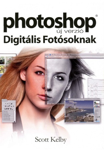 Photoshop digitális fotósoknak : új verzió