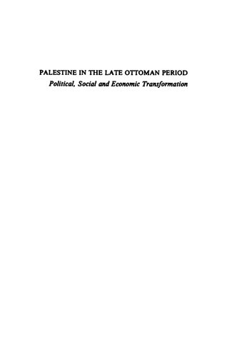 Palestine in the Late Ottoman Period