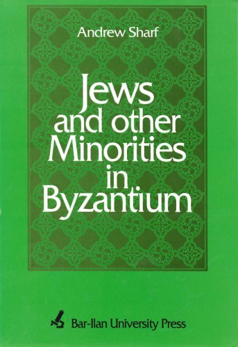 Jews And Other Minorities In Byzantium