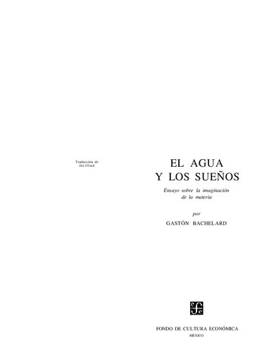 El agua y los sueños. Ensayo sobre la imaginación de la materia