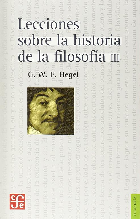 Lecciones sobre la historia de la filosofia, III/ Lessons ove the History of Philosophy, III (Spanish Edition)