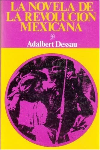 La Novela de la Revolucion Mexicana