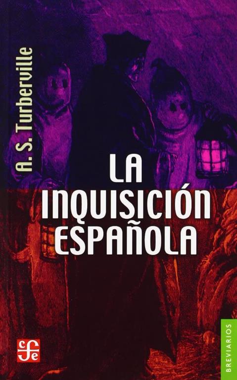 Inquisicion Espa&ntilde;ola, La (Spanish Edition)