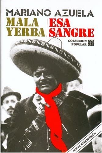 Mala yerba y Esa sangre (Spanish Edition)