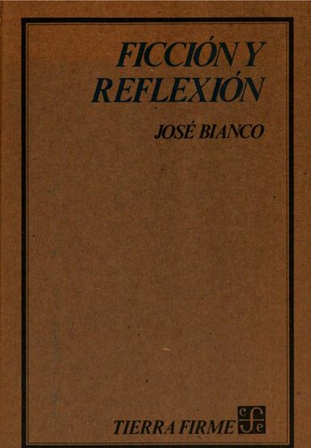 Ficcion Y Reflexion. Una Antologia De Sus Textos (Historia) (Spanish Edition)