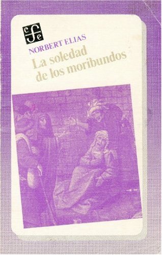 La soledad de los moribundos