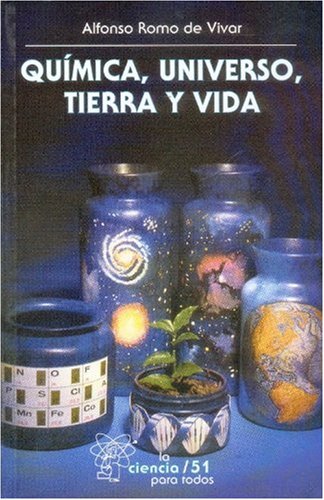 Quimica, Universo, Tierra y Vida