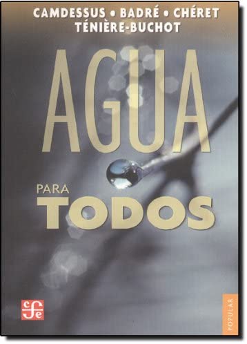 Agua para todos (Spanish Edition)