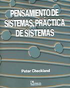 Pensamiento De Sistemas, Practica De Sistemas / Systems Thinking, Systems Practice (Spanish Edition)