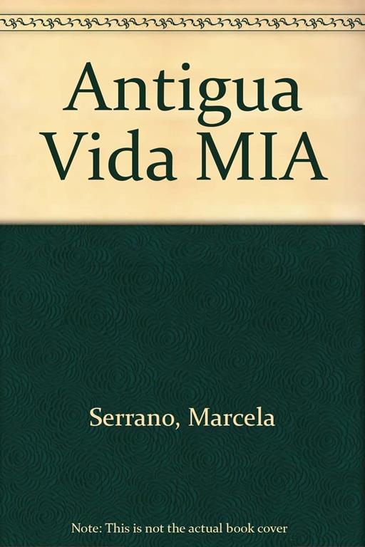 Antigua Vida Mia