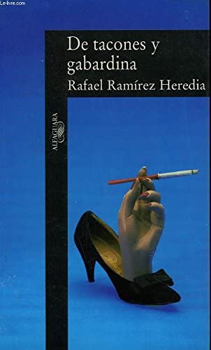 De tacones y gabardina (Spanish Edition)