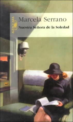 Nuestra senora de la soledad (Spanish Edition)