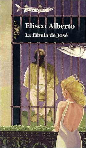 La f&aacute;bula de Jos&eacute; (Spanish Edition)