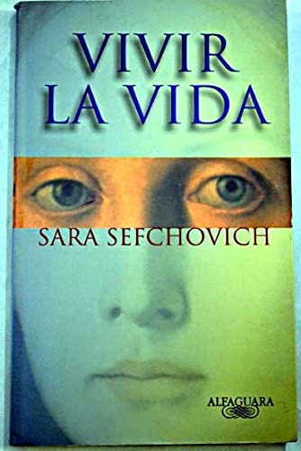 Vivir la vida (Spanish Edition)