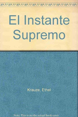 El Instante Supremo (Spanish Edition)