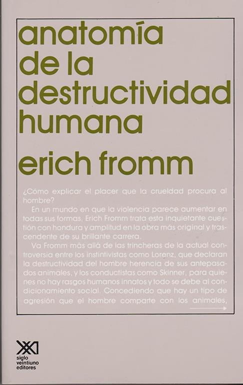 Anatom&iacute;a de la destructividad humana (Spanish Edition)