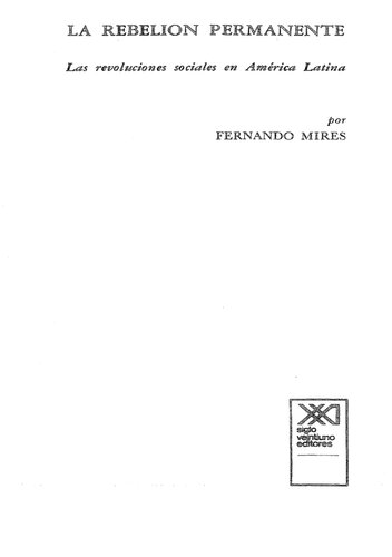 La rebelión permanente : las revoluciones sociales en América Latina