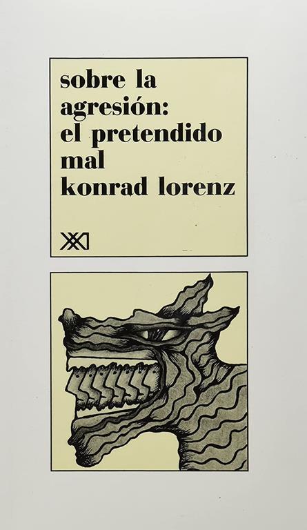 Sobre la agresion: El pretendido mal (Spanish Edition)