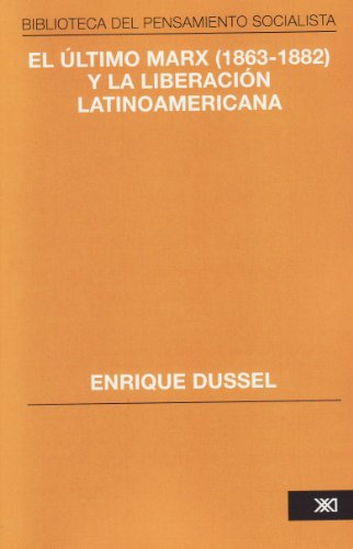 El último Marx (1863-1882) y la liberación latinoamericana