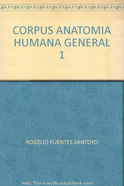 CORPUS ANATOMIA HUMANA GENERAL 1