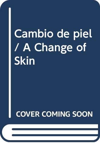 Cambio de piel / A Change of Skin (Spanish Edition)