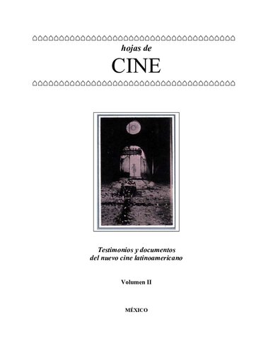 Hojas de cine : testimonios y documentos del nuevo cine latinoamericano.