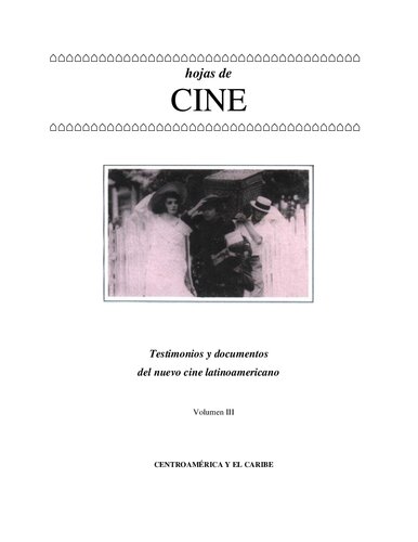 Hojas de cine : testimonios y documentos del nuevo cine latinoamericano.