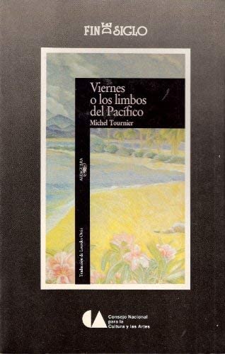 Viernes O Los Limbos del Pacifico (Spanish Edition)