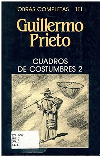 Obras Completas Iii / Cuadros De Costumbres 2 (Spanish Edition)