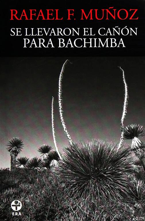 Se Llevaron El Canon Para Bachimba (Spanish Edition)