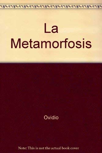 Las metamorfosis (Spanish Edition)