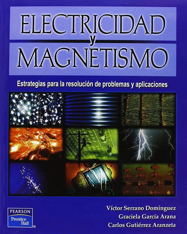 Electricidad y Magnetismo (Spanish Edition)