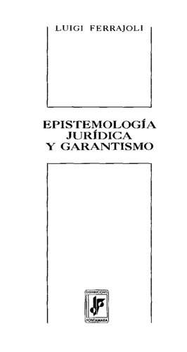 Epistemología jurídica y garantismo