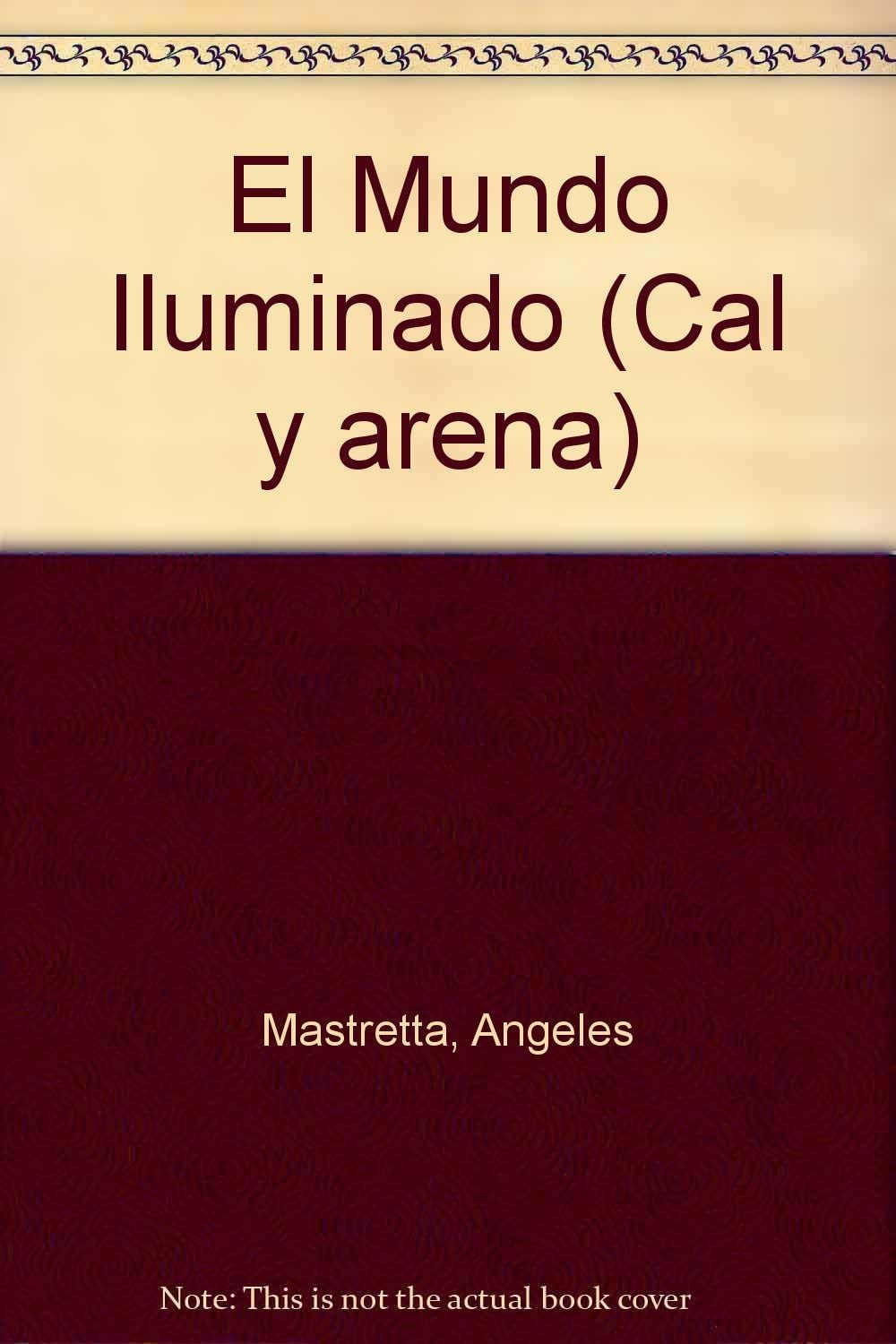 El mundo iluminado (Spanish Edition)