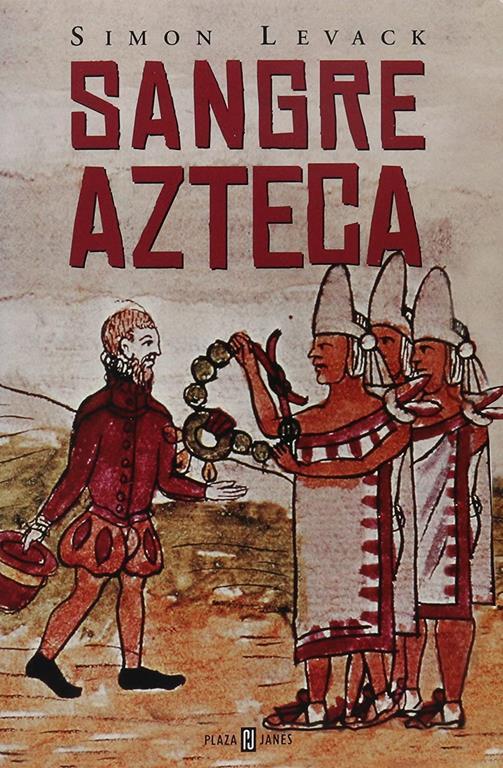 Sangre Azteca/aztec Blood (Spanish Edition)