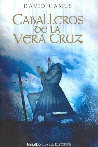 Caballeros De La Vera Cruz / Gentlemen of Vera Cruz (Spanish Edition)