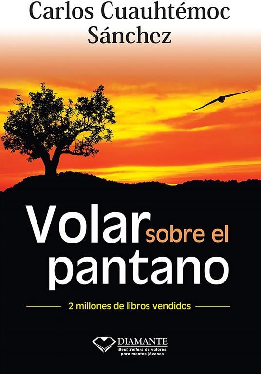 Volar Sobre el Pantano (Spanish Edition)