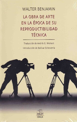 La obra de arte en la época de su reproductibilidad técnica