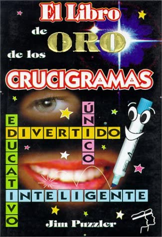 El libro de oro de los crucigramas (Spanish Edition)