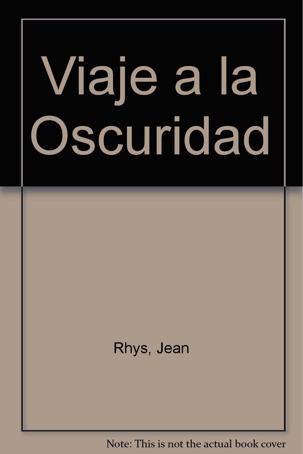 Viaje a la Oscuridad (Spanish Edition)