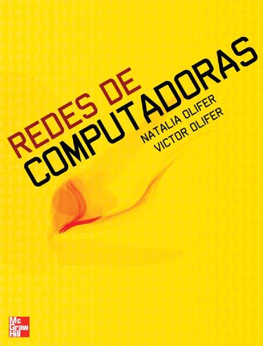 Redes de computadoras : principios, tecnología y protocolos para el diseño de redes