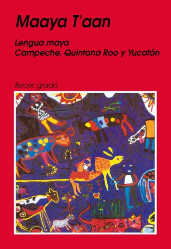 Maaya t'aan = Lengua maya : Campeche, Quintana Roo y Yucatán.