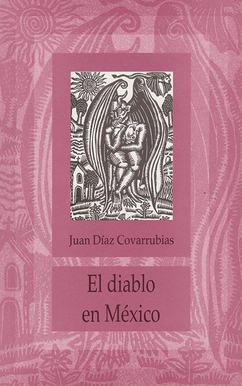 El diablo en mexico (Spanish Edition)