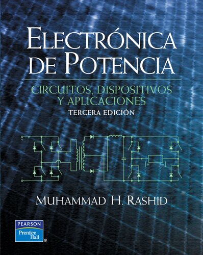 Electrónica de potencia (3a. ed.).