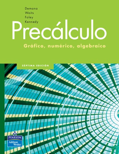 Precálculo : gráfico, numérico, algebraico