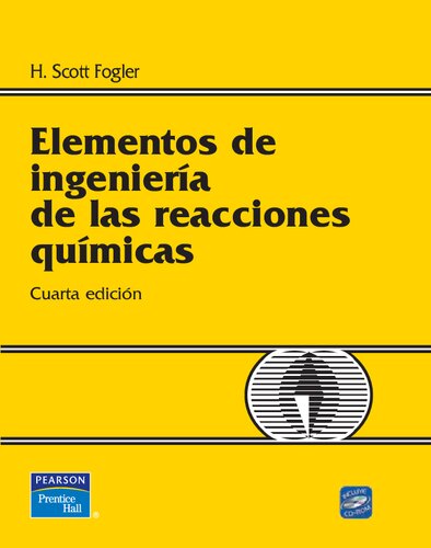 Elementos De Ingenieria De Las Reacciones Quimicas, 4/Ed