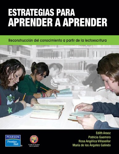 Estrategias para aprender a aprender : reconstrucción del conocimiento a partir de la lectoescritura