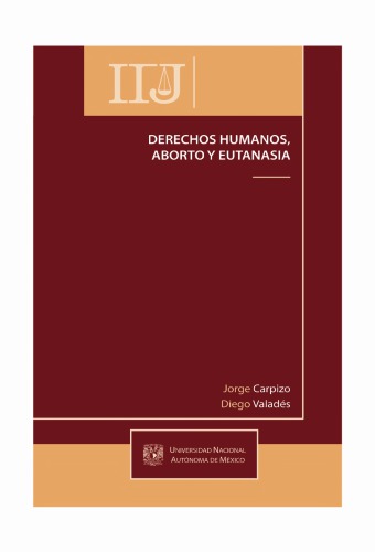 Derechos Humanos, Aborto y Eutanasia